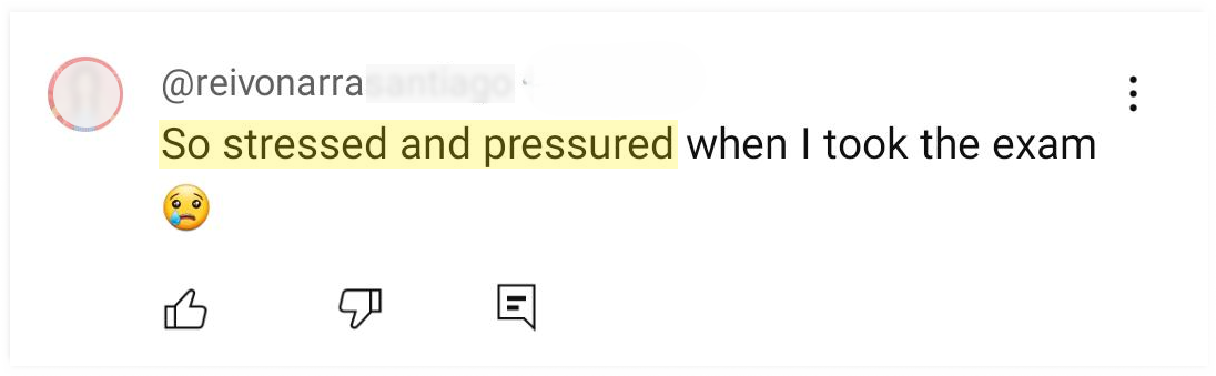 YouTube Comment: "So stressed and pressured"